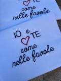 Coppia federe cuscino in cotone ricamato "IO e TE come nelle favole"